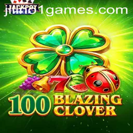 Exploring the Exciting World of 100BlazingClover