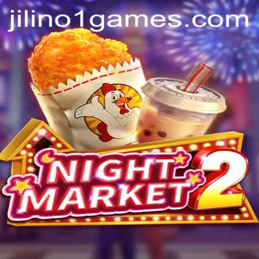 Discovering NightMarket2 A Journey into Jilino1
