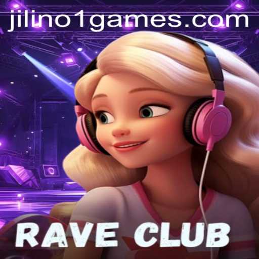 Explore the Thrills of RaveClub: The Ultimate Party Experience with Jilino1